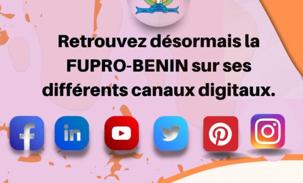 Retrouvez désormais la FUPRO-BENIN sur ses différents canaux digitaux!